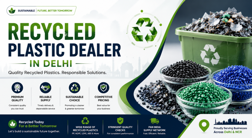 Recycled Plastic Dealer in Delhi