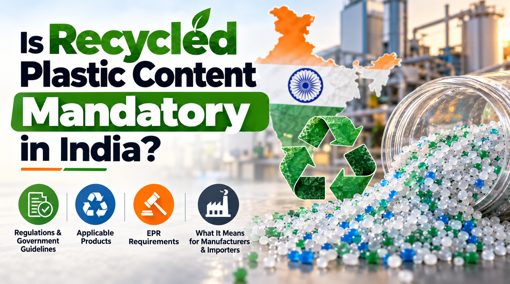Is Recycled Plastic Content Mandatory in India